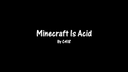 موزیک مخفی شده ماینکرافت - Minecraft is acid(615e0cad7)