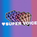 SUPER VOICE