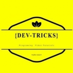 DEV TRICKS
