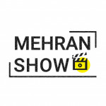 MEHRANSHOW