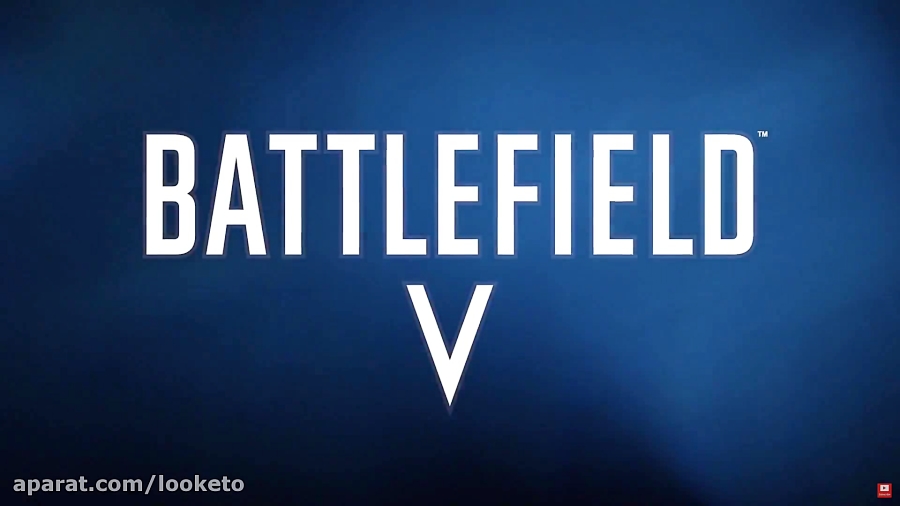اولین تریلر Battlefield V