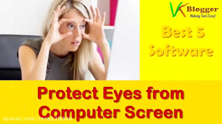 Best Software to Protect Eyes from Computer Screen (Eye Strain)