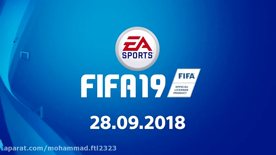 اولین تلیلر بازی FIFA 19 (فیفا 19)