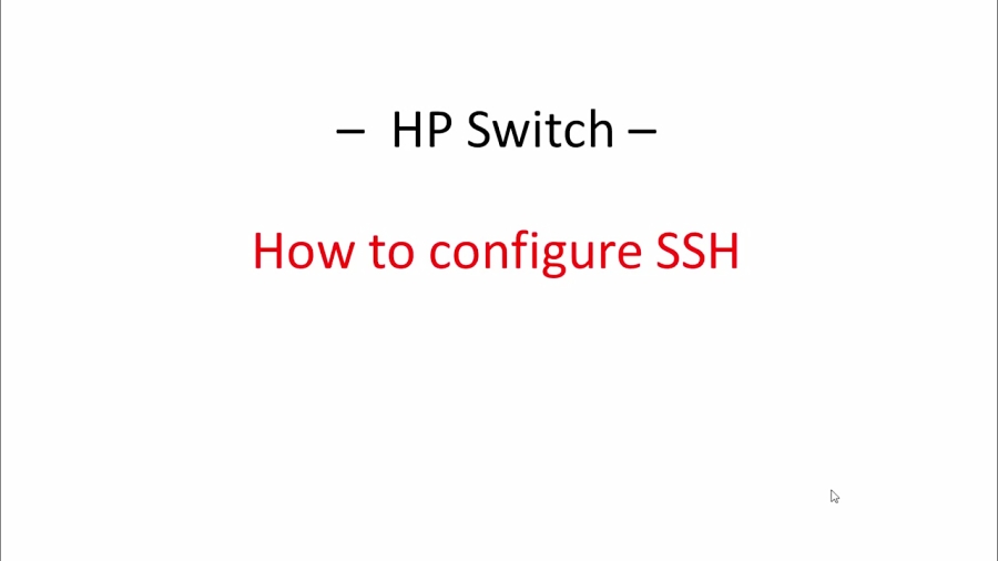 HP Switch How to configure SSH (JE009A)