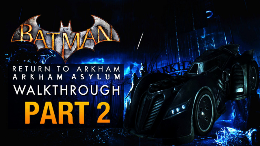 Batman Return to Arkham Asylum-قسمت دوم-سر نخ