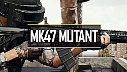 تریلر اسلحه جدید Mk47 Mutant بازی PUBG - بازی مگ