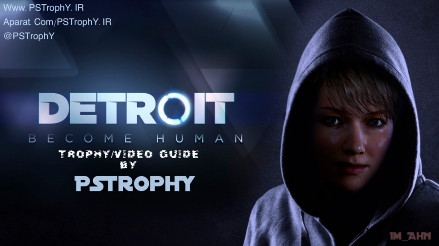 راهنمایی تروفی MORAL VICTORY در بازی Detroit Become Human