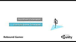 Unity - NavMesh Extension - Example Scene Timelapse