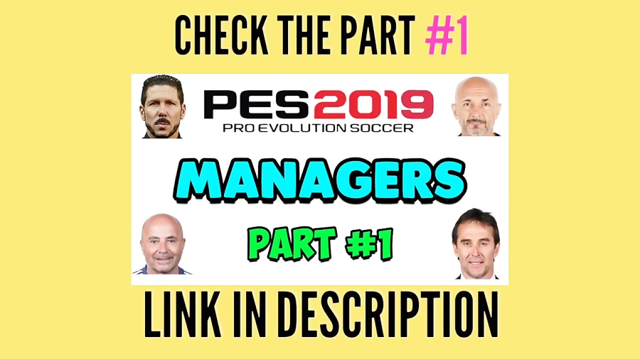 Top Managers PES 2019 Mobile | PART #2