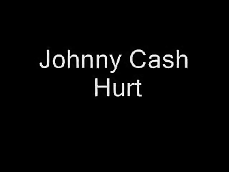 Hurt cash текст. Джонни кэш hurt. Johnny Cash hurt. Johnny Cash hurt Notes.