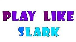Play like Slark #11