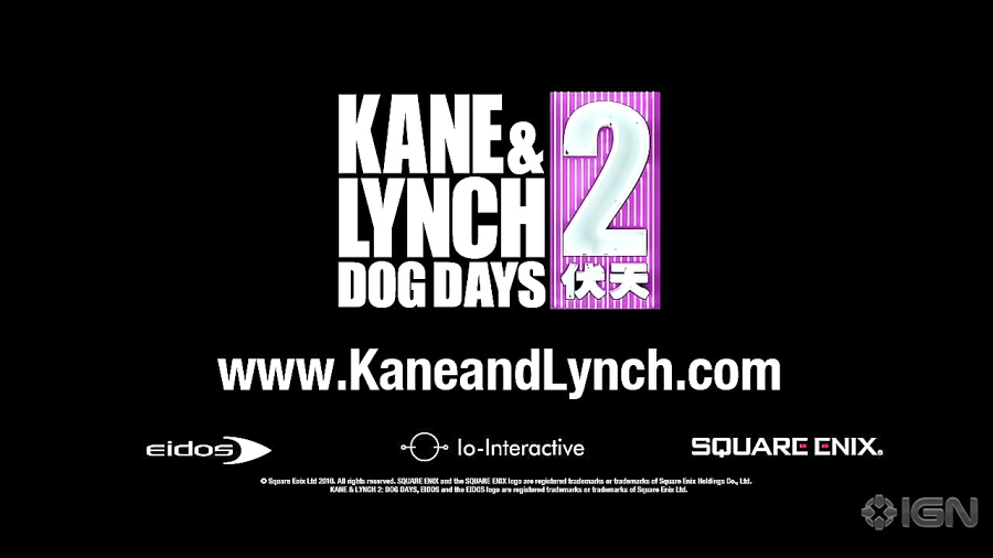 Kane and Lynch 2 Trailer - Dog Days