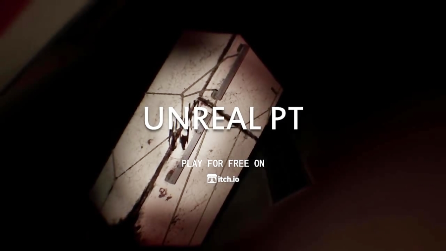 تریلر بازی Unreal PT، بازی واقعیت مجازی ساخته شده بر اساس P. T