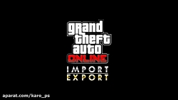 تریلر بازی (grand theft auto v online) معرفی بخش import/export