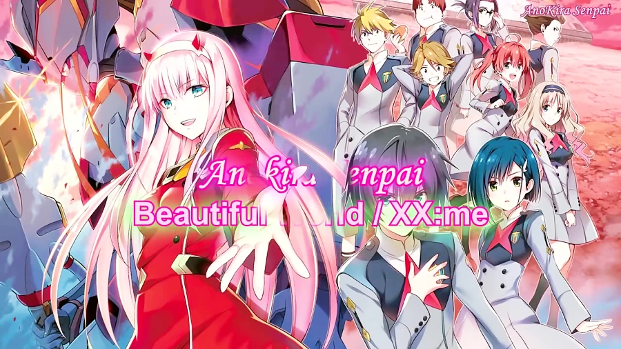 Darling in the FranXX Ending 3 Full Beautiful World / XXme