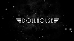 تریلر داستانی بازی Dollhouse