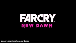 تریلر بازی Far Cry New Dawn