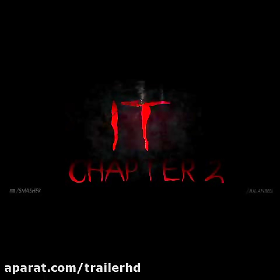 تریلر فیلم آن 2 ، IT 2 Trailer video