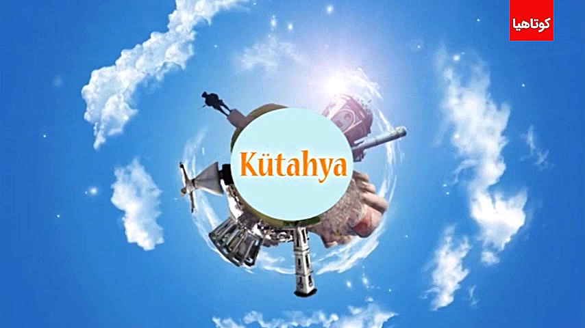 43 Kütahya tanıtım filmi - فیلم معرفی شهر کوتاهیا زمان322ثانیه
