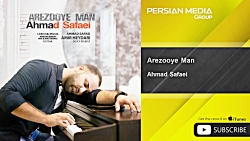 Ahmad Safaei - Arezooye Man (...