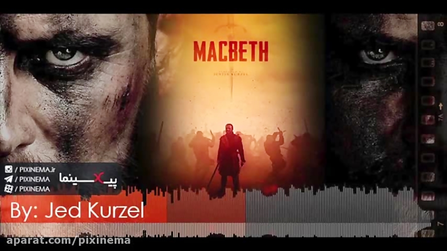 موسیقی متن فیلم مکبث اثر جد کورزل (Macbeth,2015) زمان180ثانیه