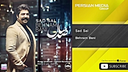 Behnam Bani - Sad Sal ( بهنام بانی - صد سال )