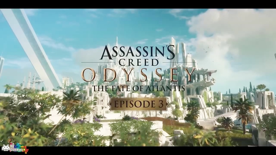 تریلر بازی Assassin#039; s Creed Odyssey: The Fate of Atlantis Episode 3 | آل گیم