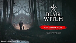 گیم پلی جدید بازی Blair Witch