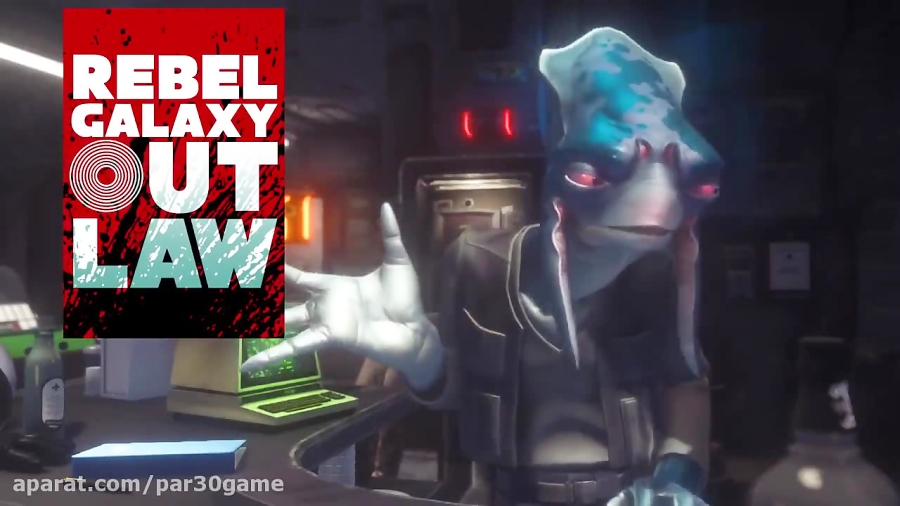 Rebel Galaxy Outlaw - پارسی گیم