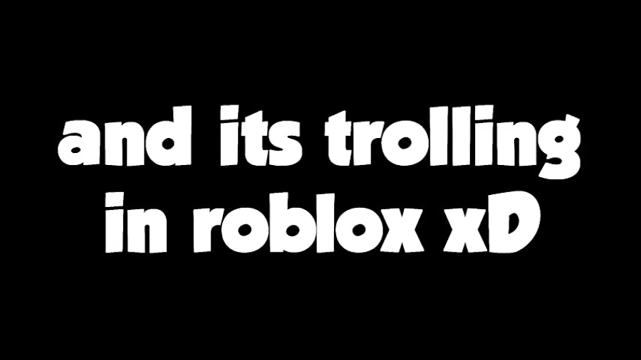 Troll In Roblox Can I Have Toilet Please - troll in roblox can i have toilet please