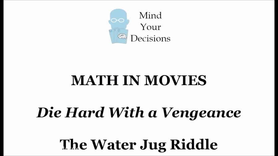 Can You Solve The DIE HARD Water Jug Riddle?