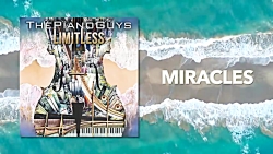 Miracles - The Piano Guys (Audio)