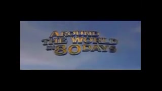 آنونس فیلم Around the World in 80 Days 2004 زمان149ثانیه