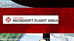 پیش نمایش بازی شبیه ساز پرواز مایکروسافت