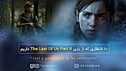 10 انتظاری که از بازی The Last Of Us 2 داریم