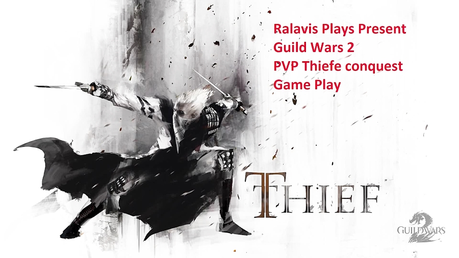 Guild Wars 2 Thief PVP Gameplay