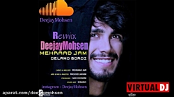 Mehrad Jam - Delamo Bordi Dj M...