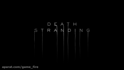 تریلر رسمی"Death Stranding"