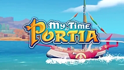 My Time At Portia  Trailer
