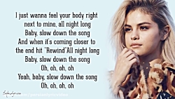 (Selena Gomez - Slow Down (Lyrics