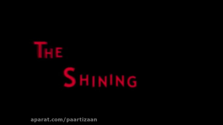 تریلر فیلم The Shining 1980 (درخشش) زمان125ثانیه