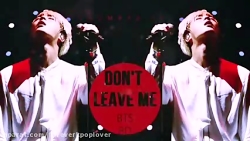 Ø§ÙÙÚ¯ Dont Leave Me Ø§Ø² Bts Ø§ÙÙÚ¯ dont leave me Ø§Ø² bts