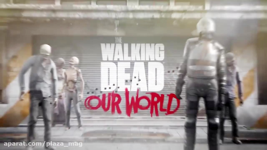 تریلر معرفی بازی The Walking Dead Our World
