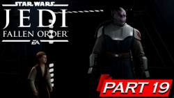 گیم پلی Star Wars Jedi Fallen Order قسمت 19