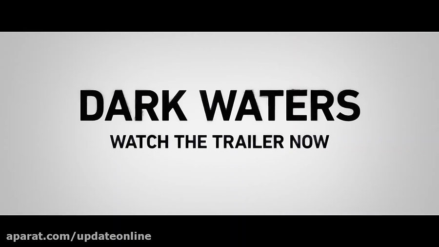 تریلر فیلم Dark Waters 2019 زمان163ثانیه