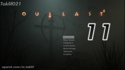بازی ترسناک outlast 2 (پارت ۱۱...