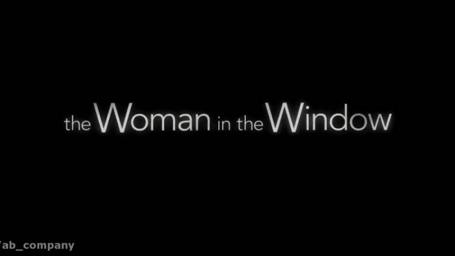 تریلر فیلم سینمایی زنی پشت پنجره | 2020 | The Woman in The WIndow Trailer زمان144ثانیه