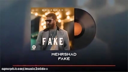 Mehrshad  Fake OFFICIAL TRACK...