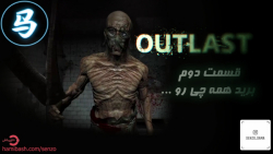 Outlast  -  قسمت دوم - برید همه چی رو ... !!! 18