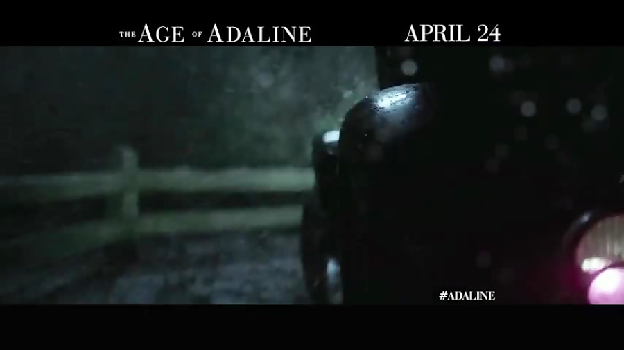 تریلر فیلم The Age of Adaline (2015) زمان30ثانیه